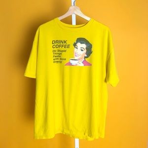 I Love Coffee I Drink Coffee T Shirt - Yellow L/XL